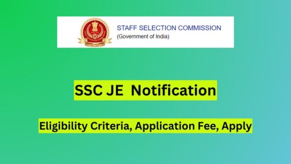 SSC JE Recruitment 2024: SSC JE ભરતી જાહેરાત, 968 ખાલી જગ્યા, અરજી માટેની સંપૂર્ણ વિગત જાણો